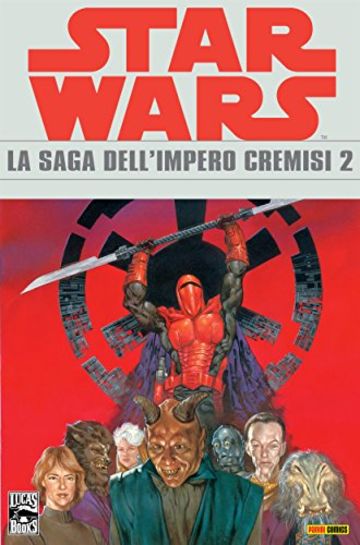 Star Wars - La saga dell'Impero Cremisi 2